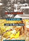 De l’angoisse à l’espoir  par la Route Verte