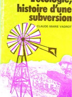 L’écologie, histoire d’une subversion