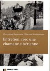 Entretien avec une chamane sibérienne
