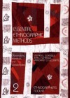 Essential Ethnographic methods – Observations, Interviews ans Questionnaires