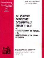De pulvere febrigo occidentalis indiae (1663), de Gaspar CALDERA de Heredia y la Introduccion de la quina en europa