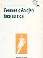 Femmes d’Abidjan face au sida