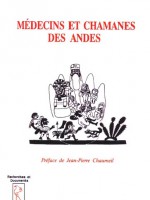 Médecins et chamanes des Andes