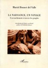 La naissance, un voyage – l’accouchement à travers les peuples