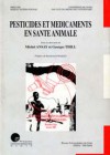 Pesticides et médicaments en santé animale