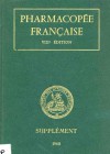 Pharmacopée Française – supplément à la VIII° édition