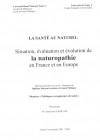 La santé au naturel – Situation, évaluation et évolution de la naturopathie en France et en Europe