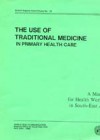 The use of traditional medicine in primary health care