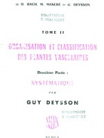 Organisation et classification des plantes vasculaires – deuxième partie : systématique