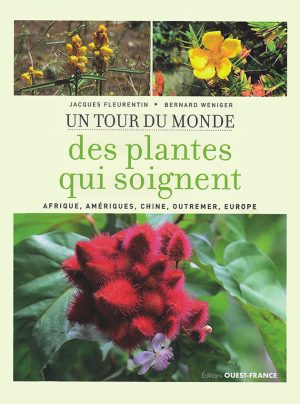 Un tour du monde des plantes qui soignent