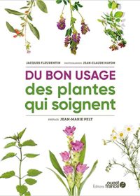 Nouvelle version de novembre 2022 "Du bon usage des plantes qui soignent"